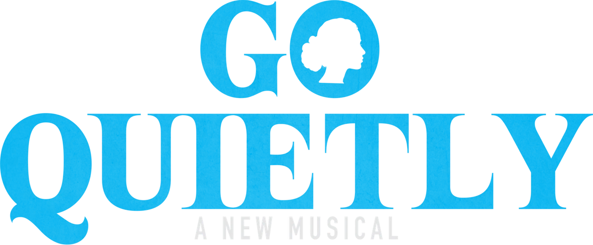 Go Quietly, a new musical